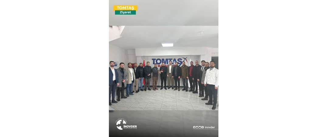 İnovder olarak, köklü bir geçmişe sahip olan TOMTAŞ Havacılık ve Teknoloji AŞ’yi ziyaret ettik.